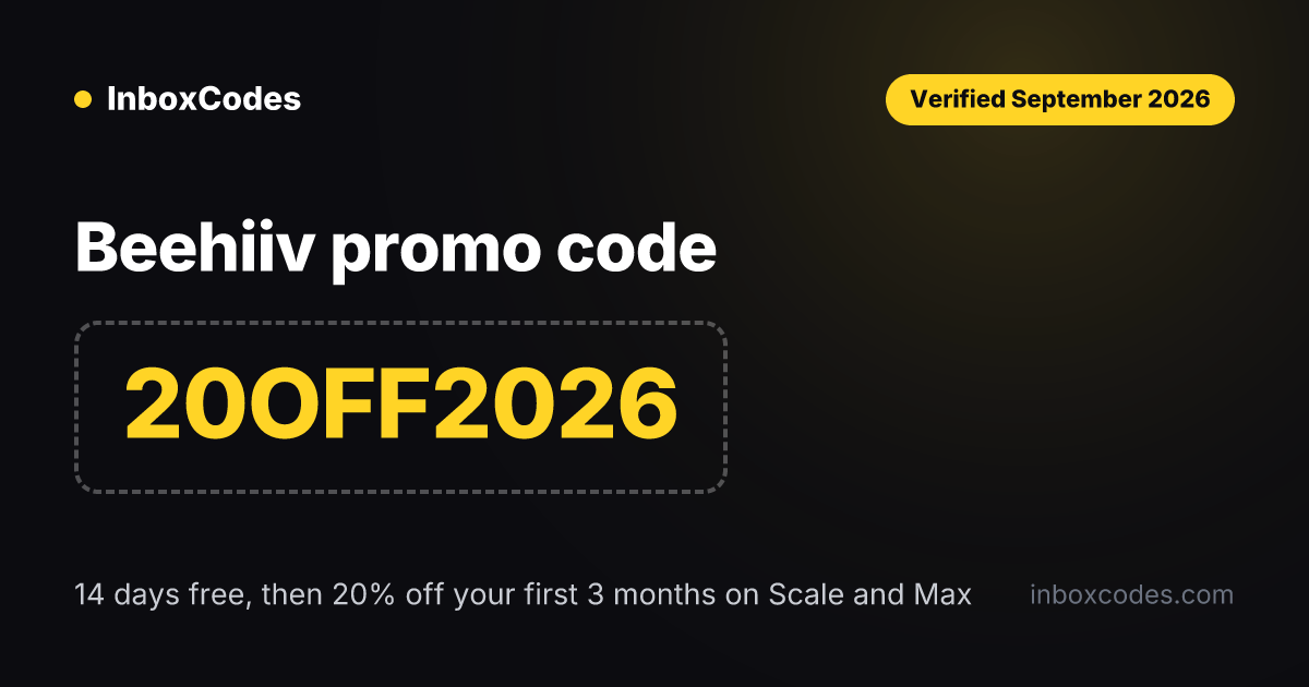 Beehiiv promo code Beehiiv promo code 20OFF2026, verified September 2026: 14 days free then 20% off your first 3 months on the Scale and Max plans.